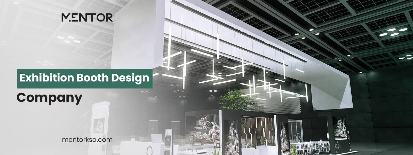Read more about the article Exhibition Booth Design Company in Riyadh – Mentor KSA